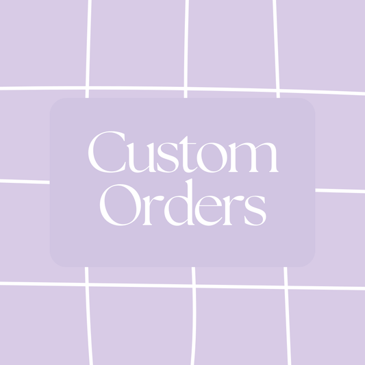 Custom Order